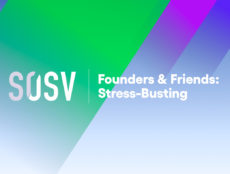 SOSV Founders & Friends: Stress-Busting